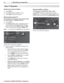 Page 1614 1.  Basic Setup and Operation
In Canada call 1(800) 450-6487 for assistance.
Selecting an Input to Watch
Press 1. ACTIVITY.
Press 2.   and  to highlight an input.
Press 3. ENTER to switch to the input.
Watching Broadcast TV
TV Connected to an Antenna, Direct Cable, Cable 
Box, Set-Top Box, or Satellite Receiver
Press 1. ACTIVITY.
Press 2.   and  to select a broadcast source.  If 
you named devices during Auto Input Sensing, 
select an input from the Watch TV group.  Note:  
Your TV may have only one...