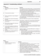 Page 83 Appendices 81
In the U.S. call 1(877) 675-2224 for assistance.
Appendix E:  Troubleshooting, continued
Picture
SymptomRemarks
 1.Picture does not look like a high-definition 
picture.
Not all signals are high-definition signals.  To receive high-defini-
tion programming from your cable or satellite provider, you must 
subscribe to the provider’s high-definition service.   Some over-
the-air broadcasts are in high-definition and can be received with 
a high-quality antenna suited to your location.
 2.TV...