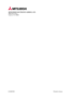 Page 5555
MITSUBISHI ELECTRONICS AMERICA, INC.
5665 Plaza Drive
Cypress, CA  90630
871D237D2Printed in Japan 