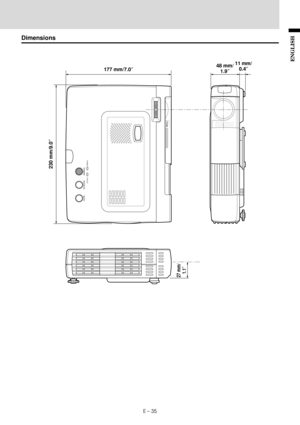 Page 37E – 35
ENGLISH
Dimensions
OPEN
POWER STATUS
POWER
SOURCE
AUTO
230 mm/9.0″
177 mm/7.0″48 mm/
1.9″11 mm/
0.4″
27 mm/
1.1″ 