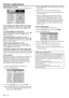 Page 18EN – 18
Adjusting the image
You can adjust the picture by using the IMAGE menu.
To control the level of white-to-black in the image :
Adjust CONTRAST in IMAGE menu.  Press the %
button to increase the contrast and the $ button to
reduce it.
To control the light level of the image :
Adjust BRIGHTNESS in IMAGE menu.  Press the %
button to lighten the image and the $ button to
darken the image.
To adjust the detail and clarity of the image :
Adjust SHARPNESS in IMAGE menu.  Press the %
button to make the...