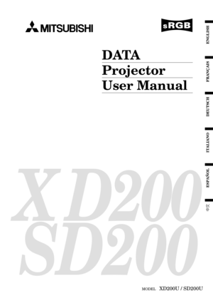 Page 1EN – 1
ENGLISH
X D200
SD200
DATA
Projector
User Manual
MODEL   XD200U / SD200U
FRANÇAIS
DEUTSCH
ITALIANO
ESPAÑOL 
