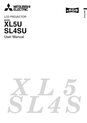 Page 1EN – 1
ENGLISH
XL5
SL4S
LCD PROJECTOR
MODEL
XL5U
SL4SU
User Manual 