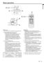 Page 13EN – 13
ENGLISH
Basic operation
Important:
•The projector starts warming up when the
POWER button is pressed. During the warm-up
process, images may appear dark and no
commands are accepted.
•By blinking red, the STATUS indicator indicates
that the lamp should be replaced soon. Replace
the lamp when the STATUS indicator blinks red.
(See page 28.)
•Images may not be projected with good quality in
an extremely hot or cold environment. (This is not
a product malfunction.)
4. Adjust the focus by turning the...