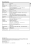 Page 29EN – 29
ENGLISH
Specifications
Type
Model
Rated power supply
Rated input
LCD panels
Colors
Projection lens
Light source lamp
Picture size
PC compatibility
Video compatibility
Audio output
Speaker
S-video input
Video input
Audio input
Analog RGB input
Control connector
Outside dimensions
Weight
Length of power cord
Temperature, humidity
(performance guaranteed)
LCD projector
SL6U
100 - 240 V  AC,  50 / 60 Hz
2.9 A
0.6-inch LCD panel: 3 pieces (for R, G, B)
Pixels  800 x 600= 480000 pixels Total   1440000...