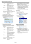 Page 40EN-40
Network settings (continued)
 key:.............. Shifting the position of enter 
cursor to the left for each 
character.
 key:.............. Shifting the position of enter 
cursor to the right for each 
character.
DEL key: .......... Deleting the character in the 
position of enter cursor for each 
character.
caps/CAPS key:Switching an alphabet character 
to CAPITAL or small.
NEXT/PREV key:Switching the marks listed on the 
fourth line.
CLEAR key: ..... Deleting all the entered 
characters.
• The...