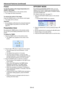 Page 45Advanced features (continued)
EN-45
Freeze
To stop the motion in the image temporarily (or to 
display a still image):
Press the FREEZE button on the remote control. 
• The image will freeze temporarily.
To resume the motion in the image:
Press the FREEZE button on the remote control again.
• The image will be unfrozen.
Important:
• Do not display a still picture for a long time because 
the afterimages may persist on the screen. (See 
page 53.)
Presentation timer
By pressing the TIMER button on the...