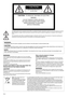 Page 2EN-2The lightning flash with arrowhead symbol within an equilateral triangle is intended to alert the user to the presence of uninsu-
lated dangerous voltage within the product’s enclosure that may be of sufficient magnitude to constitute a risk of electric 
shock. 
The exclamation point within an equilateral triangle is intended to alert the user to the presence of important operating and 
maintenance (servicing) instructions in the literature accompanying the appliance. 
WARNING Use the attached...