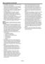 Page 20EN-20
Basic operation (continued)
•	 The	MAGNIFY	mode	cannot	be	used	when	viewing	
3D contents on the projector.
•	 It	may	occur	that	the	image	may	not	be	enough	3D	
image because setting such as fluorescent lighting 
may occur loss of synchronism of glasses.
•	 3D	image	may	not	appear	on	the	screen	depending	
on the PC performance such as graphics board, 
memory, or CPU.
•	 The	signals	specified	in	the	table	on	page	60	
can be displayed with viewing 3D contents on 
the projector. If a different signal...