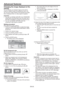 Page 55EN-55
t 5IFJNBHFXJUIJOUIFPVUFSFEHFTPGUIFSFE
frame is captured. 
t 5IFDBQUVSFEJNBHFJTEJTQMBZFEJOUIF3&-
mode automatically.
CAPTURE : ENTER + ENTER
CANCEL : MENUCAPTURE : ENTER X2
CANCEL : MENU
12.Adjust the size of the image to be captured so that 
such image stays within the red frame. 
tPress the , ,  or  button to move the red 
frame.
tYou can’t move the red frame outside the 
screen. 
tPress the MENU button to cancel the 
procedure.
CAPTURE : ENTER X2
CANCEL : MENU
13. Press...