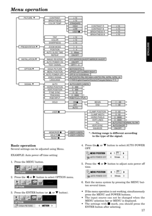 Page 1717
ENGLISH
Basic operation
Several settings can be adjusted using Menu.
EXAMPLE: Auto power off time setting
1.  Press the MENU button.
2.  Press the $ or % button to select OPTION menu.
3.  Press the ENTER button (or { or } button).4.  Press the{ or } button to select AUTO POWER
OFF.
5.  Press the $ or % button to adjust auto power off
time.
6.  Exit the menu system by pressing the MENU but-
ton several times.
• If the menu operation is not working, simultaneously
press the MENU and POWER buttons.
• The...