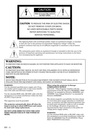 Page 2EN Ð 2
RISK OF ELECTRIC SHOCK
DO NOT OPEN
CAUTION
CAUTION: TO REDUCE THE RISK OF ELECTRIC SHOCK,
DO NOT REMOVE COVER (OR BACK)
NO USER-SERVICEABLE PARTS INSIDE
REFER SERVICING TO QUALIFIED
SERVICE PERSONNEL.
The lightning flash with arrowhead symbol, within an equilateral triangle, is intended
to alert the user to the presence of uninsulated Òdangerous voltageÓ within the
productÕs enclosure that may be of sufficient magnitude to constitute a risk of electric
shock.
The exclamation point within an...