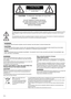 Page 2
EN-2The lightning flash with arrowhead symbol within an equilateral tria
ngle is intended to alert the user to the presence of uninsu-
lated dangerous voltage within the product’s enclosure that may be  of sufficient magnitude to constitute a risk of electric 
shock. 
The exclamation point within an equilateral triangle is intended  to alert the user to the presence of important operating and 
maintenance (servicing) instructions in the literature accompanying the appliance. 
WARNING Use the attached...