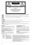 Page 2
EN-2The lightning flash with arrowhead symbol within an equilateral tri
angle is intended to alert the user to the presence of uninsu-
lated dangerous voltage within the product’s enclosure that may be  of sufficient magnitude to constitute a risk of electric 
shock. 
The exclamation point within an equilateral triangle is intended to  alert the user to the presence of important operating and 
maintenance (servicing) instructions in the literature accompanying the appliance. 
WARNING Use the attached...