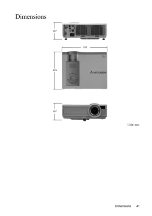 Page 45Dimensions 41
Dimensions
Unit: mm
283 107
107 229 