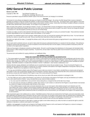 Page 53 Trademark and License Information 53
GNU General Public License
Version 2, June 1991
Copyright (C) 1989, 1991 Free Software Foundation, Inc.
      675 Mass Ave, Cambridge, MA 02139, USA
Everyone is permitted to copy and distribute verbatim copies of this license document, but changing it is not allowed.
Preamble
The licenses for most software are designed to take away your freedom to share and change it.  By contrast, the GNU General Public License is intended to 
guarantee your freedom to share and...