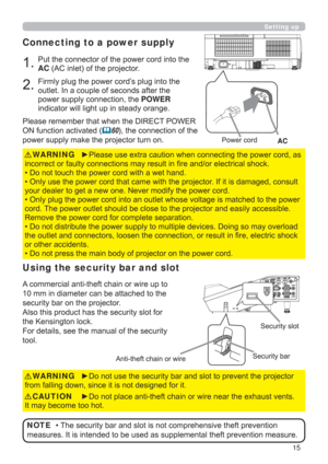 Page 1515
Setting up
Connecting to a power supply
3XWWKHFRQQHFWRURIWKHSRZHUFRUGLQWRWKH
AC$&LQOHWRIWKHSURMHFWRU
)LUPO\SOXJWKHSRZHUFRUG