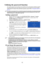 Page 2019
Utilizing the password function
For security purposes and to help prevent unauthorized use, the projector includes an option 
for setting up password security. The password can be set through the On-Screen Display 
(OSD) menu. For details of the OSD menu operation, please refer to Using the menus on 
page 18.
You will be inconvenienced if you activate the password functionality and subsequently forget 
the password. Print this user manual (if necessary) and write the password you used in this 
manual,...