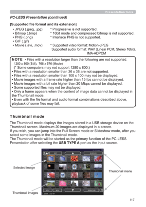 Page 11711 7
Presentation tools
SRUWHG
[6WLOO|[0RYLH

6RPHFRPSXWHUVPD\QRWVXSSRUW[
G
SOD\HG
LVSOD\HG
VSOD\HG
‡6RPHVXSSRUWHG¿OHVPD\QRWEHGLVSOD\HG
GLVSOD\HGLQ
WKH7KXPEQDLOPRGH
EHGDERYH
SOD\EDFNRIVRPH¿OHVPD\IDLO NOTE >6XSSRUWHG¿OHIRUPDWDQGLWVH[WHQVLRQ@
