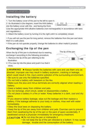 Page 2323
7KHWLSRIWKHSHQ
Interactive pen
Installing the batter y
,QWHUDFWLYHSHQ
7XUQWKHEDWWHU\FRYHURIWKHSHQWRWKHOHIWWRRSHQLW

$VLOOXVWUDWHGLQWKHGLDJUDPLQVHUWWKH$$$EDWWHU\

8VHWKHDSSURSULDWH$$$DONDOLQHEDWWHULHVQRQUHFKDUJHDEOHLQDFFRUGDQFHZLWKODZV
DQGUHJXODWLRQV
$WWDFKWKHEDWWHU\FRYHUE\WXUQLQJLWWRWKHULJKWXQWLOLWLVFRPSOHWHO\FORVHG
Exchanging the tip of  the pen

H[FKDQJHLWDFFRUGLQJWRWKHIROORZLQJSURFHGXUH
...