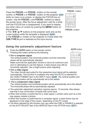 Page 3131
CALIBRATION
ASPECTACCENTUALIZERHDCR
IWB
AUTO
PAGE
DOWN
ON
OFF
UP

FOCUSD-ZOOM
>)
î
VOLUMEMAGNIFYMYBUTTON
INPUT
Operating
3UHVVWKHAUTOEXWWRQRQWKHUHPRWHFRQWURO
3UHVVLQJWKLVEXWWRQSHUIRUPVWKHIROORZLQJ
Using the automatic adjustment feature
€For a computer signal 
DO
SKDVHZLOOEHDXWRPDWLFDOO\DGMXVWHG
H
SULRUWRDWWHPSWLQJWRXVHWKLVIHDWXUH$GDUNSLFWXUHPD\VWLOOEH

€For a video signal 
OOEHVHOHFWHG...