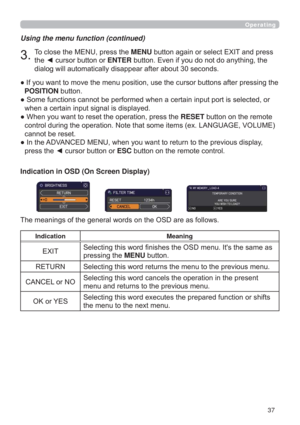 Page 3737
Operating
Using the menu function (continued)
7RFORVHWKH0(18SUHVVWKHMENUEXWWRQDJDLQRUVHOHFW(;,7DQGSUHVV
WKH{FXUVRUEXWWRQRUENTEREXWWRQ(YHQLI\RXGRQRWGRDQ\WKLQJWKH

”IWHUSUHVVLQJWKH
POSITIONEXWWRQ
”VHOHFWHGRU
ZKHQDFHUWDLQLQSXWVLJQDOLVGLVSOD\HG
”:KHQ\RXZDQWWRUHVHWWKHRSHUDWLRQSUHVVWKHRESETEXWWRQRQWKHUHPRWH
(92/80(
FDQQRWEHUHVHW
”,QWKH$9$1&(0(18ZKHQ\RXZDQWWRUHWXUQWRWKHSUHYLRXVGLVSOD\...