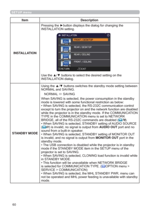 Page 6060
SETUP menu
Item Description
INSTALLATION
,167$//$7,21VHWWLQJ

,167$//$7,21GLDORJ
STANDBY MODE
1250$/DQG6$9,1*
1250$/
Ù6$9,1*
:KHQ6$9,1*LVVHOHFWHGWKHSRZHUFRQVXPSWLRQLQWKHVWDQGE\

