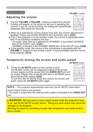 Page 2727
CALIBRATION
KEYSTONE/
ASPECTACCENTUALIZERHDCR
AV MUTE
IWB
AUTO
PAGE
DOWN
ON
OFF
FREEZE
UP

FOCUSD-ZOOM
>)
î
VOLUMEMAGNIFYMYBUTTON
INPUT
PERFECT FITTEMPLATE
Operating
2SHUDWLQJ

Adjusting the volume
8VHWKHVOLUME +VOLUME -EXWWRQVWRDGMXVWWKHYROXPH
$GLDORJZLOODSSHDURQWKHVFUHHQWRDLG\RXLQDGMXVWLQJWKH
\
GLVDSSHDUDIWHUDERXWWHQVHFRQGV
”:KHQHQWLV
GLVDEOHG3OHDVHVHH$8,26285&(LWHPRI$8,2PHQX	61
”XVWDEOHZKHQ
ERWKRIWKHIROORZLQJFRQGLWLRQVDUHWUXH...