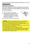 Page 2727
Remote control
Installing the batteries
Please insert the batteries into the remote control before using it. If the remote 
control starts to malfunction, try to replace the batteries. If you will not use the 
remote control for long period, remove the batteries from the remote control and 
store them in a safe place.
1.
2.
Align and insert the two AA batteries 
according to their plus and minus terminals 
as indicated in the remote control.  (Use 
the appropriate AA carbon-zinc or alkaline 
batteries...