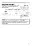 Page 3333
Operating
Press INPUT button on the projector or the remote 
control. Select a desirable input referring to the 
displayed input list.
Selecting an input signal
           LAN   COMPUTER IN     HDMI 1 / MHL
         VIDEO                                      
         HDBaseT*                             HDMI 2
• If you have set SKIP to some ports from SOURCE SKIP in the 
OPTION menu, the input from the ports cannot be selected (
 82).
• While ON is selected for AUTO SEARCH item in OPTION menu,...