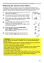 Page 107107
Replacing the internal clock batter y
Installing the battery is required in some cases. (Event Scheduling in the 
User's Manual - Network Guide) A battery is not contained at the time of factory 
shipment. Please replace a battery according to the following procedure.
1.   Turn the projector off, and unplug the power cord. Allow the 
projector to cool suffi ciently.
2.  After making sure that the projector has cooled adequately, 
slowly turn over the projector, so that the bottom is facing.
3....