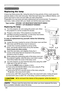 Page 108108
Maintenance 
Maintenance
A lamp has finite product life. Using the lamp for long periods of time could cause the 
pictures darker or the color tone poor. Note that each lamp has a different lifetime, and 
some may burst or burn out soon after you start using them. 
Preparation of a new lamp and early replacement are recommended.  To prepare a 
new lamp, make contact with your dealer and tell the lamp type number .
Replacing the lamp
Type number :  DT01881  
 
DT01871 
1.Turn the projector off, and...