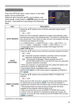 Page 5959
OPTION menu
237,21PHQX
)URPWKH237,21PHQXLWHPVVKRZQLQWKHWDEOH
EHORZFDQEHSHUIRUPHG
6HOHFWDQLWHPXVLQJWKHxzFXUVRUEXWWRQVDQG
SUHVVWKHyFXUVRUEXWWRQRUENTEREXWWRQWRH[HFXWH
WKHLWHP7KHQSHUIRUPLWDFFRUGLQJWRWKHIROORZLQJ
WDEOH
Item Description
AUTO SEARCH
8VLQJWKHxzEXWWRQVWXUQVRQRIIWKHDXWRPDWLFVLJQDOVHDUFK
IXQFWLRQ
21
2))
HV
WKURXJKLQSXWSRUWVLQWKHIROORZLQJRUGHU7KHVHDUFKLVVWDUWHGIURP...