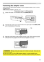 Page 1919
1. Loosen the screw  on the bottom left of the WIRELESS port.
Ta b
2. Insert the tab of the cover into the hole at the upper right of the WIRELESS 
port in the direction of the arrow.
3. Align the screw holes on the projector and the cover. Then insert the screw 
removed from the projector into the hole and tighten the screw.
Fastening the adapter cover
►Keep small parts away from children and pets. Take care not 
to put in the mouth. 
►Heat may build up in the USB wireless adapter, to avoid possible...