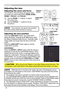 Page 3434
The ZOOM or FOCUS dialog will appear when 
you press any of the buttons from ZOOM, ZOOM -, 
ZOOM +, FOCUS + and FOCUS -. 
1. Use the ZOOM + / - buttons  to adjust 
the screen size.
2. Use the FOCUS + / - buttons to focus 
the picture.
Adjusting the lens 
Adjusting the zoom and focus
• The projector may ignore the operation 
by other buttons while the lens is moving.
NOTE
Press the LENS SHIFT button. The LENS SHIFT 
dialog will appear. Using the ▲/▼/◄/►buttons while 
the dialog is displayed shifts the...