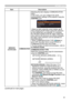 Page 9191
OPTION menu
ItemDescription
SERVICE(continued)COMMUNICATION
Selecting this item displays COMMUNICATION menu. In this menu, you can configure the serial communication settings of the projector using the CONTROL port.
• Select an item using the cursor buttons ▲/▼. Then pressing the ► button opens the submenu for the setting item you selected. Or, pressing the ◄ button instead of the ► button makes the menu back to the previous one without changing the setup. Each submenu can be operated as described...