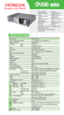 Page 1CP-X340 series
Model name   CP-X340 series
Liquid crystal panel structure   0.7” polysilicon active-matrix TFT x 3
Number of pixels  786,432 pixels 
Resolution  Video 540 TV lines
RGB 1024 dots x 768 lines
Colors 16.7 million colors
Aspect ratio Native 4:3/16:9 compatible
Lens  F1.7 - 1.9 manual zoom 1:1.2 manual focus
Throw ratio (distance:width) 1.49 ~ 1.79 : 1 
Lamp 165W UHB 
Brightness  1,500 ANSI lumens
Expected lamp life Approx. 2,000 hours 
Contrast ratio  400 : 1
Speakers  1W x 1
Power supply...