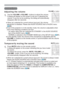 Page 23
2SHUDWLQJ

Adjusting the volume
8VHWKHVOLUME +VOLUME -EXWWRQVWRDGMXVWWKHYROXPH
$GLDORJZLOODSSHDURQWKHVFUHHQWRDLG\RXLQDGMXVWLQJWKH
\
GLVDSSHDUDIWHUWHQVHFRQGV
”:KHQ

DGMXVWPHQWLVGLVDEOHG3OHDVHVHH$8,26285&(LWHPRI$8,2PHQX
(
52
”XVWDEOHZKHQ
ERWKRIWKHIROORZLQJFRQGLWLRQVDUHWUXH
$QRSWLRQRWKHUWKDQ
LVVHOHFWHGIRU67$1%