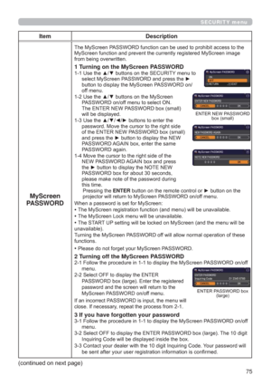 Page 7575
SECURITY menu
Item Description
MyScreen 
PASSWORD
7KH0\6FUHHQ3$66:25IXQFWLRQFDQEHXVHGWRSURKLELWDFFHVVWRWKH
LPDJH
IURPEHLQJRYHUZULWWHQ
1 Turning on the MyScreen PASSWORD8VHWKHxzEXWWRQVRQWKH6(&85,7