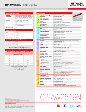 Page 1CP-AW2519N LCD Projector
*   Actual lamp life will vary by individual lamp and based on environmental conditions, selected operating mode, user settings and usage. H\
ours of average lamp life specified are not guaranteed and do not constitute part of the product or lamp warranty. Lamp brightness decreases over time.**   Actual filter life will vary by individual filter and based on envir\
onmental conditions, selected operating mode, user settings and usage. H\
ours of average filter life specified are...