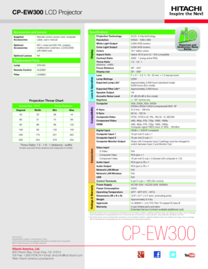 Page 1CP-EW300 LCD Projector
*   Actual lamp life will vary by individual lamp and based on environmental conditions, selected operating mode, user settings and usage. H\
ours of average lamp life specified are not guaranteed and do not constitute part of the product or lamp warranty. Lamp brightness decreases over time.**   Actual filter life will vary by individual filter and based on envir\
onmental conditions, selected operating mode, user settings and usage. H\
ours of average filter life specified are...