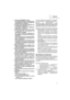 Page 35Français
35
●Toujours ÉLOIGNER le doigt
de la gâchette quand on n’effectue pas
de clouage afin d’éviter tout risque de
déclenchement accidentel.
●Le choix de la méthode d’utilisation de
la gâchette est important.
Lire et bien assimiler les “Méthodes
d’utilisation” ci-dessous.
●Avant de commencer le travail, vérifier
le dispositif de commutation de
l’opération de clouage.
Ce cloueur Hitachi comprend un
dispositif de commutation de l’opération
de clouage.
Avant de commencer le travail, vérifier
que le...