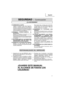 Page 47Español
47
SEGURIDAD — Continuación
AVERTISSEMENT
29. PERMANEZCA ALERTA.
Tenga en cuenta lo que esté haciendo.
Utilice el sentido común. No utilice el
clavador cuando esté cansado. No utilice
nunca el clavador si se encuentra bajo la
influencia del alcohol, drogas, o medicinas
que le produzcan somnolencia.
30.MANEJE CORRECTAMENTE EL
CLAVADOR.
Maneje el clavador de acuerdo con las
instrucciones de este manual.
No permita nunca que los niños, personas
no familiarizadas o no autorizadas, toquen
el...