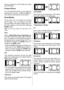 Page 19
-18-
Source restrictions of PAP Mode are same
as in PIP Mode.
Freeze Picture
You can freeze the picture on the screen by
pressing the
button. AtPIPand PAP lay-
outs; only the main picture can be frozen.
Zoom Modes
Zoom mode can be changed by pressing
the
button. You can change the screen
size according to the picture aspect ratio. Se-
lect the optimum one from the following
ZOOM modes.
Note:You can only choose 4:3 and FULL in PC
mode.
Auto:
W hen a WSS (Wide Screen Signalling) sig-
nal, which shows the...