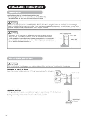 Page 1210
Anti-tumble measures
Securing to a wall or pillar
Using a commercially available cord, chain and clamp, secure the set to a firm wall or pillar.
Securing desktop
1) Using wood screws (two), fasten the set to the clamping screw holes on the rear of the stand as shown.
2) Using commercially available wood screws, secure the set firmly in position. •  If you have purchased the model without the stand attached:
When installing the monitor, use the optional Desk-top Stand (CMPAD16N).
The Desk-top Stand has...