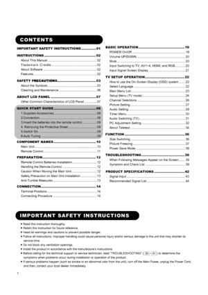 Page 3 
 
 
1 
CONTENTS 
IMPORTANT SAFETY INSTRUCTIONS................01 
INSTRUCTIONS........................................................02 
About This Manual........................................................02
Tra d e m a r k  C r e dits ....................................................02
About Software .............................................................02
Features........................................................................02
SAFETY PRECAUTIONS...