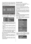 Page 20
-19-
Up to five separate timer events can be set and each
is displayed in the Timer screen, showing the event
number, the channel to be selected, the start time, end
time, date and the mode - whether that event is active
(and will be acted on) or not.
SEL E C TiMENU
TIMER MENU
No Channel Name Start End Date Mode
1. ITV 1 20:00 21:00 12/05/2005 Active
2. BBC ONE 00:00 00:00 01/01/2005 Inactive
3. BBC ONE 00:00 00:00 01/01/2005 Inactive
4. BBC ONE 00:00 00:00 01/01/2005 Inactive
5. BBC ONE 00:00 00:00...