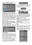 Page 19- 18 -
There are two possibilities for Receiver software to
be upgraded: automatic and manual.
i
CONFIGURATION
Audio Language
Subtitle
Favourite Mode
EPG Preference
Receiver Upgrade
Parental SettingsEnglish
Off
Off
Now&Next
V. 1 . 5
Exit
More
Automatic Download
Search for New Version    Enabled
MENU
Automatic Download (Automatic upgrade)
Automatic Download can be enabled or disabled
by pressing 
_ / ` button. If it is enabled, then there are
two ways for automatic upgrade. The first one is
checking the...