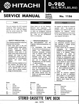 Page 1SERVICE MANUAL
English
Deutsch
FrongoisNo. I l5ó
English
This unit employs the UD-1 standard
mèchanism. When inspecting and re-
pairing this unit, read this together
with the service manual (No. 1 155)
of the UD mechanism (UD-1).
USA
Canada
General Area
Switzerland
and Scandinavia
Great Britain
Australia
D ieses Geràt ist mit der Standard-
Mechanik UD-1 ausgerústet. Fùr
Prúfung und Eeparatur dieses Geràtes
ist daher die vorliegende Anleitung
gemeinsam mit der Wartungsanleitung
(Nr. 1155) fúr die...