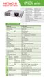 Page 1CPS335 series
Model name   CPS335 seriesLiquid crystal panel structure   0.7” polysilicon activematrix TFT x 3
Number of pixels  480,000 pixels 
Resolution  Video 540 TV lines
RGB 800 dots X 600 lines
Colors 16.7 million colors
Aspect ratio Native 4:3/16:9 compatible
Lens  F1.7  1.9 manual zoom 1:1.2 manual focus
Throw ratio (distance:width) 1.49 ~ 1.79 : 1 
Lamp 165W UHB 
Brightness  2,000 ANSI lumens 
Expected lamp life Approx. 2,000 hours 
Contrast ratio  400 : 1Speakers 1W x 1
Power supply...
